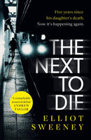 The Next to Die : the must-read thriller in a gripping new series-9781472292605
