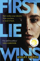 First Lie Wins : The No. 1 New York Times bestseller and Sunday Times Thriller of the Month-9781472295323