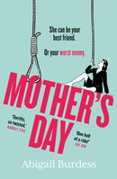 Mother's Day : Discover a mother like no other in this compulsive, page-turning thriller-9781472295552