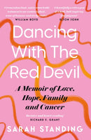 Dancing With The Red Devil: A Memoir of Love, Hope, Family and Cancer-9781472296368