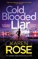 Cold Blooded Liar : the first gripping thriller in a brand new series from the bestselling author-9781472296818