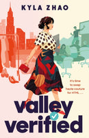 Valley Verified : The addictive and outrageously fun new novel from the author of THE FRAUD SQUAD-9781472296993