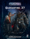 Stargrave: Quarantine 37-9781472843692
