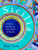 Sicilia : A love letter to the food of Sicily-9781472982759