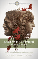 Mythago Wood : The Winner of the WORLD FANTASY AWARD FOR BEST NOVEL-9781473205451