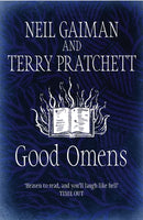Good Omens : The phenomenal laugh out loud adventure about the end of the world-9781473214712
