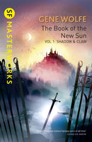 The Book Of The New Sun: Volume 1 : Shadow and Claw-9781473216495