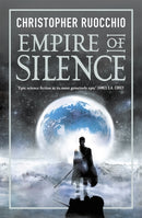 Empire of Silence : The universe-spanning science fiction epic-9781473218277