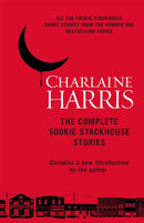 The Complete Sookie Stackhouse Stories-9781473222328