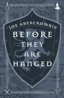 Before They Are Hanged : Book Two-9781473223028