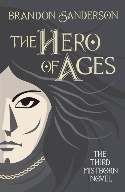 The Hero of Ages : Mistborn Book Three-9781473223059