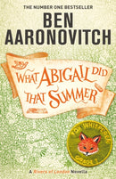 What Abigail Did That Summer : A Rivers Of London Novella-9781473224353