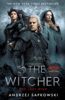 The Last Wish : Introducing the Witcher - Now a major Netflix show-9781473226401