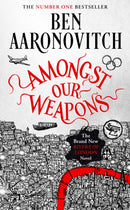 Amongst Our Weapons : Book 9 in the