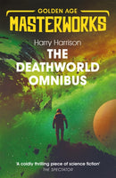 The Deathworld Omnibus : Deathworld, Deathworld Two, and Deathworld Three-9781473228375