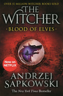 Blood of Elves : The bestselling novel which inspired season 2 of Netflix's The Witcher-9781473231078