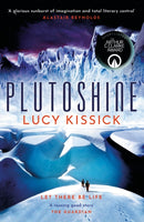 Plutoshine : Shortlisted for the 2023 Arthur C. Clarke Award-9781473233164