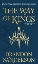The Way of Kings Part One : The first book of the breathtaking epic Stormlight Archive from the worldwide fantasy sensation-9781473233287