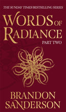 Words of Radiance Part Two : The Stormlight Archive Book Two-9781473233317