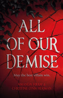 All of Our Demise : The epic conclusion to All of Us Villains-9781473233904