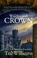The Witchwood Crown : Book One of The Last King of Osten Ard-9781473603240