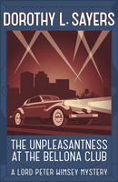 The Unpleasantness at the Bellona Club : Classic crime for Agatha Christie fans-9781473621312