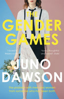 The Gender Games : The Problem With Men and Women, From Someone Who Has Been Both-9781473648609