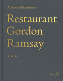 Restaurant Gordon Ramsay : A Story of Excellence-9781473652316