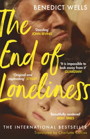 The End of Loneliness : The Dazzling International Bestseller-9781473654044