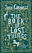 The Book of Lost Things Illustrated Edition : the global bestseller and beloved fantasy-9781473659148