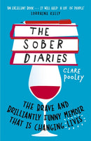 The Sober Diaries : The brave and brilliantly funny memoir that is changing lives-9781473661905