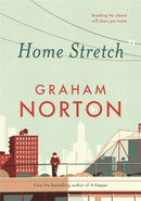 Home Stretch : THE SUNDAY TIMES BESTSELLER & WINNER OF THE AN POST IRISH POPULAR FICTION AWARDS-9781473665187