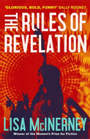 The Rules of Revelation : the gloriously raw and funny third novel from the winner of the Women's Prize for Fiction-9781473668904