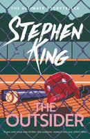 The Outsider : A crime thriller from the No. 1 bestseller-9781473676398