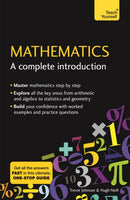Mathematics: A Complete Introduction : The Easy Way to Learn Maths-9781473678378