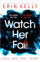 Watch Her Fall : An utterly gripping and twisty edge-of-your-seat suspense thriller from the bestselling author-9781473680852
