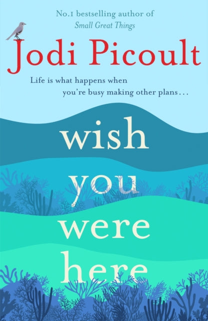Wish You Were Here : The Sunday Times bestseller readers are raving about-9781473692534