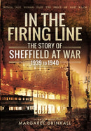 Story of Sheffield at War 1939 to 1945-9781473833616
