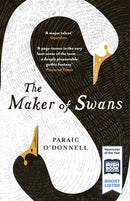 The Maker of Swans : 'A deeply pleasurable gothic fantasy'-9781474601030