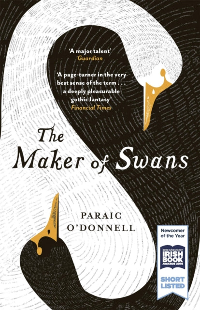 The Maker of Swans : 'A deeply pleasurable gothic fantasy'-9781474601030