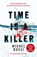 Time is a Killer : From the bestselling author of After the Crash-9781474606691