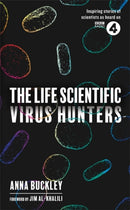 The Life Scientific: Virus Hunters-9781474608084