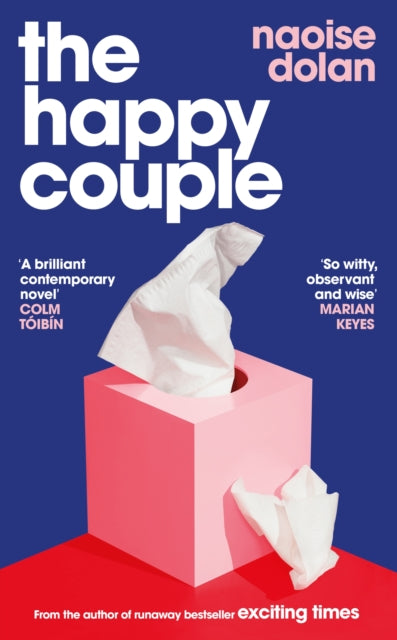 The Happy Couple : A sparkling story of modern love from the bestselling author of EXCITING TIMES-9781474613491
