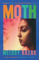 Moth : The powerful story of a family attempting to hold themselves together through the heartbreak of Partition-9781474619257