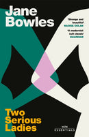 Two Serious Ladies : With an introduction by Naoise Dolan-9781474620406
