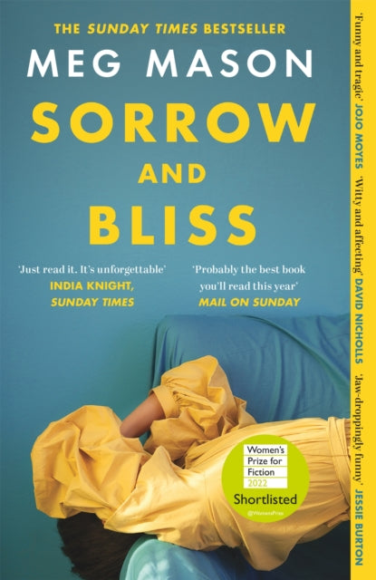 Sorrow and Bliss : The funny, heart-breaking, bestselling novel that became a phenomenon-9781474622998