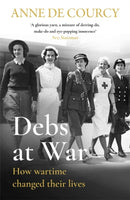 Debs at War : 1939-1945-9781474625166