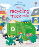 Peep Inside How a Recycling Truck Works-9781474986083