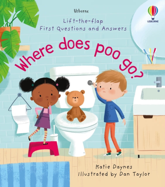 First Questions and Answers: Where Does Poo Go?-9781474986434