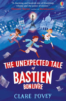The Unexpected Tale of Bastien Bonlivre-9781474986489